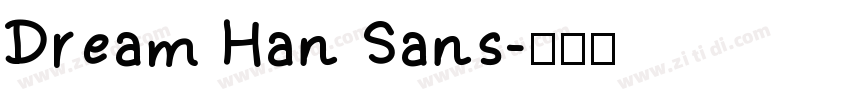 Dream Han Sans字体转换